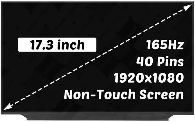 Main image of Replacement for Acer Nitro 17 AN17-41 AN17-41-R8N5 AN17-41-R6L9 AN17-41-R0Q7 AN17-41-R80X 17.3" 165HZ 40 Pins LCD Non-Touch Screen Display Digitizer Panel (for 1920x1080 Only)