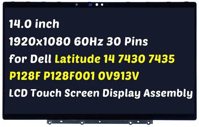 Main image of Replacement for Dell Latitude 14 7430 7435 2-in-1 P136G P136G002 0V913V V913V 14.0 inch 30 Pins LCD Touch Screen Digitizer Assembly Panel (for 1920x1080 Only)