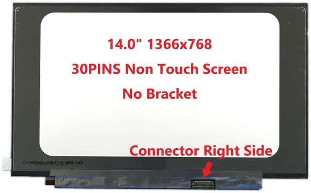 Alt view image 2 of 5 - Fullcom New Replacement Screen 14.0 Inch N140BGA-EA4 HD 1366x768 30 Pin Matte Compatible with MB140AN01-6 NT140WHM-NS0 NT140WHM-N49 for Laptop/Display/Screen/LCD Application