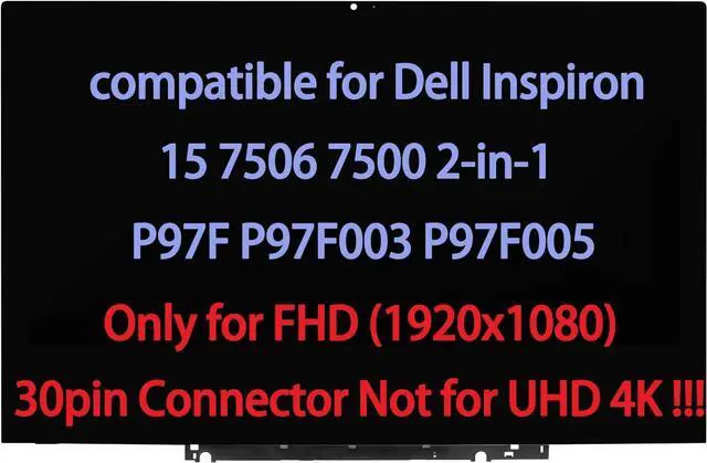 Main image of NUOLAISUN 15.6" Screen Replacement for Dell Inspiron 15 7506 7500 2-in-1 P97F P97F003 P97F005 LCD Touch Screen Digitizer LED Display Assembly with Bezel FHD (30pin Connector)