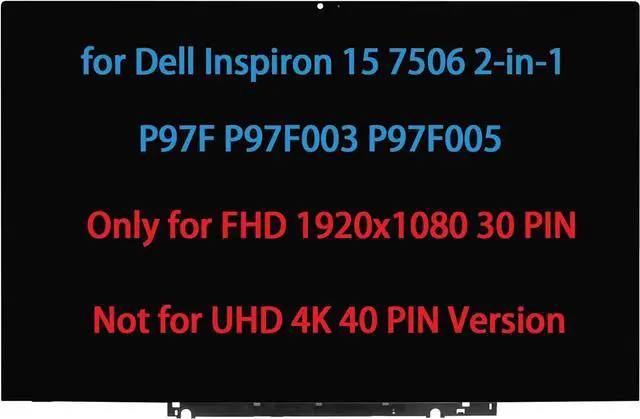 Main image of NUOLAISUN 15.6" LCD Replacement for Dell Inspiron 15 7506 2-in-1 P97F P97F003 P97F005 Touch Screen Digitizer LED Display Assembly with Bezel FHD (30pin Connector)