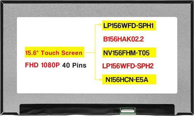 Main image of NUOLAISUN New Screen Replacement LP156WFD-SPH1 for B156HAK02.2 NV156FHM-T05 LP156WFD-SPH2 N156HCN-E5A 15.6 Inches Laptop FHD 1920 * 1080 40 Pins Touch LCD Display Panel