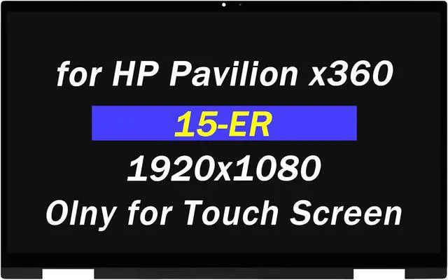 Main image of Replacement for HP Pavilion x360 15-er 15-er1051cl 15-er1047nr 15-er0051nr 15-er0056cl 15-er0010nr 15-er0225od 15-er0125od 15-er0097nr 15-er0010ca 15.6" FHD LCD LED Touch Screen Assembly