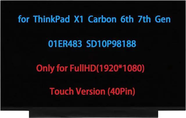 Main image of GBOLE 14" Screen Replacement for Lenovo ThinkPad X1 Carbon 6th 7th Gen 20KG 20KH 20QD 20QE 20R1 20R2 01ER483 SD10P98188 LCD Touch Screen 40pin FHD 1920x1080 (Only for Touch)