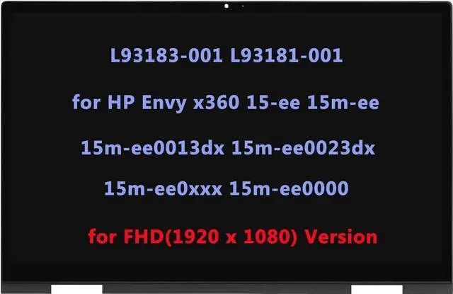 Main image of Screen Replacement for Screen Replacement for HP Envy X360 15-ED 15-EE L93180-001 L93182-001 L93184-001 L82481-440 L82481-AA1 LCD Touch Screen Digitizer Assembly Bezel FHD