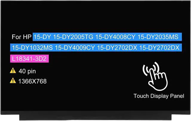 Main image of BTSELSS 15.6" LCD Screen Replacement for HP 15-DY 15-DY2005TG 15-DY4008CY 15-DY2035MS 15-DY1032MS 15-DY4009CY 15-DY2702DX 15-DY2703DX L18341-3D2 Touch Display Panel HD 1366x768 40 pin