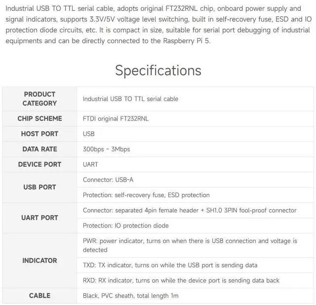 Alt view image 4 of 7 - waveshare Industrial USB to TTL (D) Serial Cable, Compatible with Raspberry Pi 5, Original FT232RNL Chip, Multi Protection Circuits, with Separated 4pin Header + SH1.0 3PIN Connector
