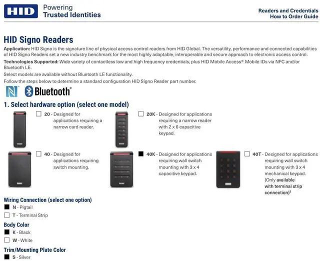 Alt view image 3 of 3 - HID 40KNKS-T0-000000 Signo 40 Contactless Smartcard Keypad Reader, Multi-Technology, Mobile Ready, Wall Switch Mount, Pigtail, Black/Silve