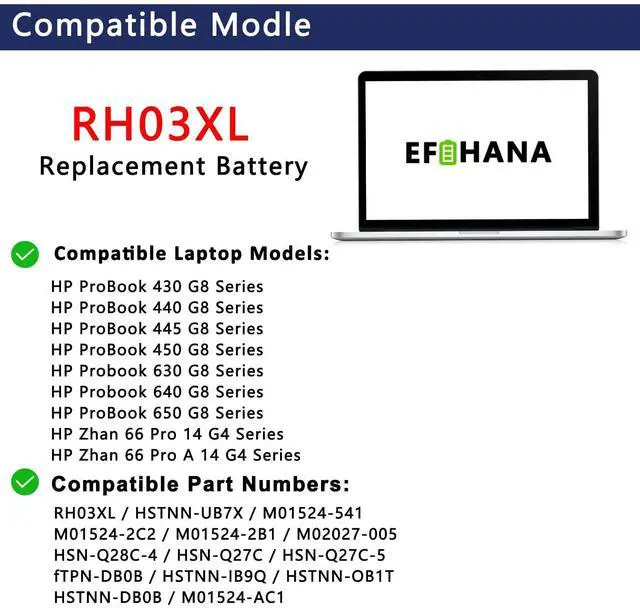 Alt view image 4 of 5 - EFOHANA RH03XL Laptop Battery Replacement for HP ProBook 630 440 445 450 630 640 650 G8 Series HSTNN-IB9Q HSTNN-OB1T HSTNN-DB0B HSTNN-UB7X M01524-2B1 M01524-AC1 11.4V 45Wh 3790mAh