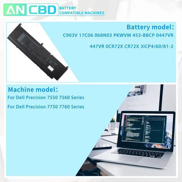 Alt view image 5 of 5 - ANCBD C903V Laptop Battery Compatible with Dell Precision 7550 7560 7750 7760 Series C903V 17C06 068N03 PKWVM 453-BBCP 0447VR 447VR 0CR72X CR72X 3ICP4/60/81-2 11.4V 68Wh/5667mAh