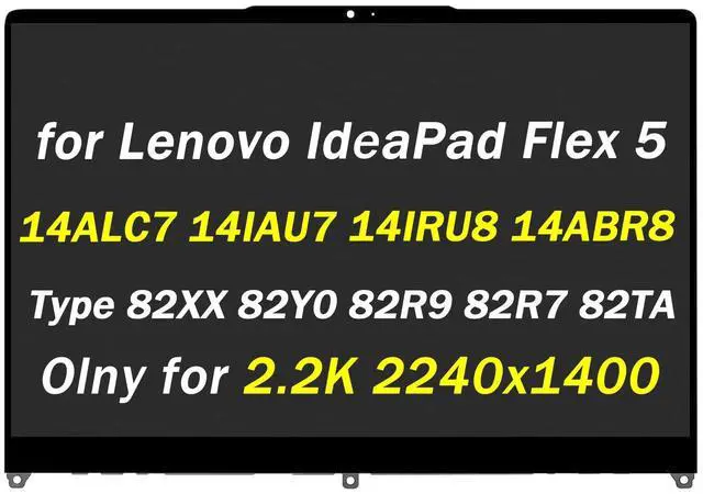 Main image of 5D10S39789 5D10S39790 5D10S40011 Replacement for Lenovo IdeaPad Flex 5 2-in-1 14IRU8 14ABR8 14ALC7 14IAU7 14 Gen 7th 8th 14.0" LCD Display Touch Screen Assembly with Bezel (Only for 2.2K 2240x1400)