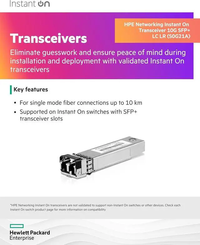 Alt view image 2 of 2 - HPE Networking Instant On 10G SFP+ LC LR Transceiver for Single Mode Fiber Connections Up to 10 Km (S0G21A)