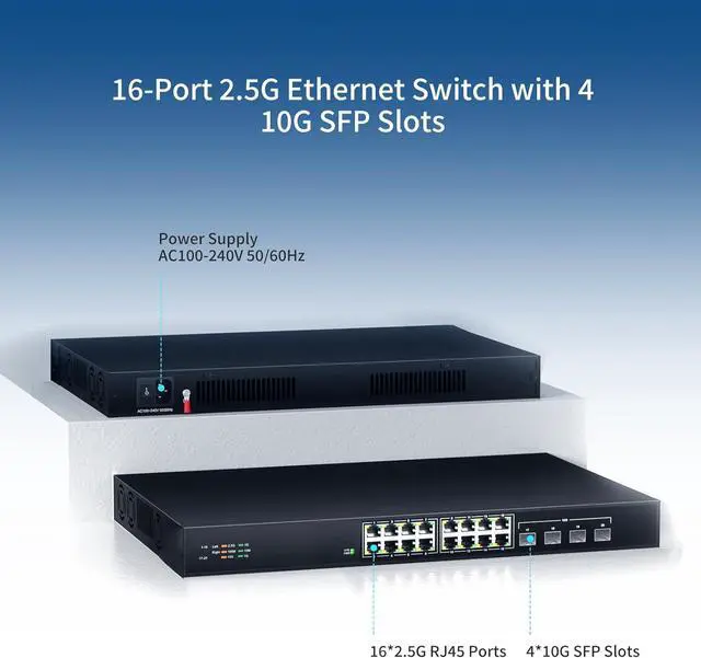 Alt view image 2 of 7 - 16 Port 2.5G Network Ethernet Switch, 16 x 2.5Gb RJ45 Ports, 4 x 10G SFP Slots, 240Gbps Switching Capacity, Desktop or Rack Mount/Metal Case/Fan Cooling/Plug and Play Unmanaged