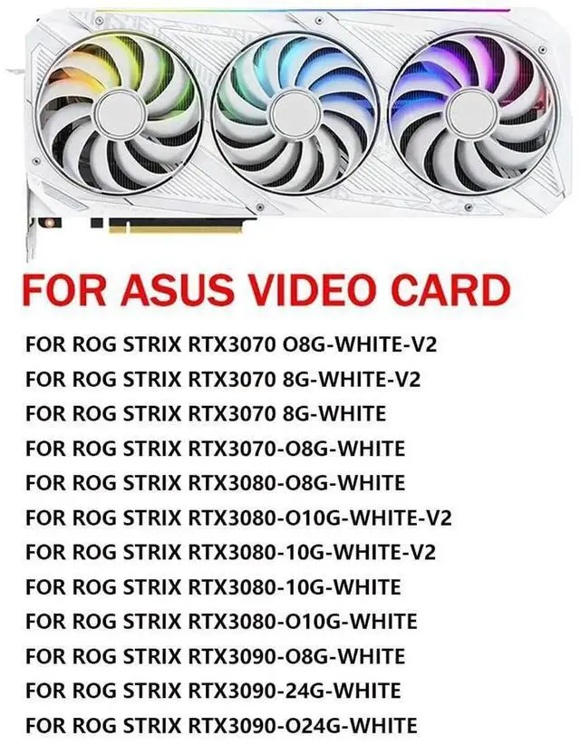 Alt view image 2 of 6 - Graphics Card Cooling Fan Replacement forASUS ROG Strix RTX 3070 3080 3090 White Gaming Series CF1010U12S 95mm 12V 0.45A 7Pin Video Card Cooler Fans GPU Fan (Fan-C)