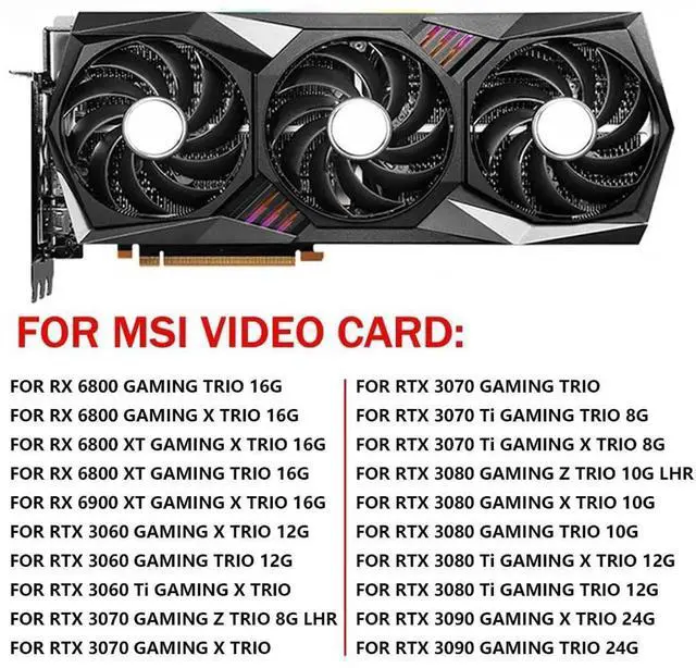 Alt view image 3 of 6 - Graphics Card Cooling Fans Suitable forMSI RX 6800 6800XT 6900XT RTX 3060 3060TI 3070 3070TI 3080 3080TI 3090 Gaming X Trio Series Desktop PLD09210S12HH 90mm 0.40A 4Pin (Fan-A)