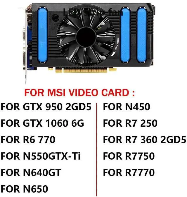 Alt view image 2 of 6 - Graphics Card Cooling Fans Suitable forMSI GTX 950 1060 R6 770 N550GTX Ti N640GT N650 N450 R7 250 360 R7750 R7770 Series Desktop PLA09215B12H 85mm 12V 0.55A 4Pin Video Card Cooler Fans GPU Fan