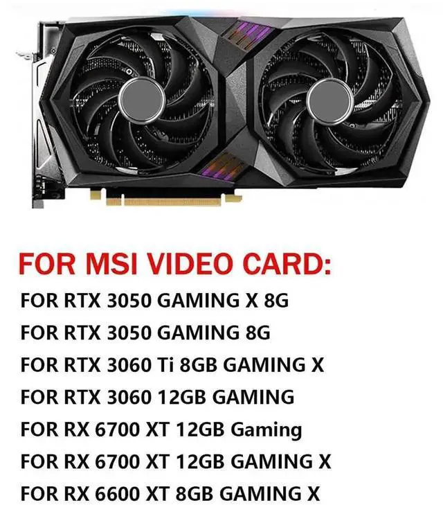 Alt view image 5 of 6 - Graphics Card Cooling Fans Suitable forMSI RTX 3050 3060 3060TI Gaming X RX 6600XT 6700XT Gaming X Series Desktop PLD10010S12HH 95mm 12V 0.40A 4Pin Video Card Cooler Fans GPU Fan (2PCS)