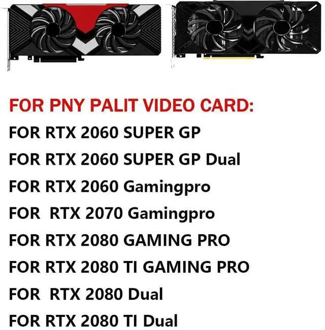 Alt view image 3 of 6 - Graphics Card Cooling Fans Suitable forPNY forPalit RTX 2060 2060S 2070 2080 2080TI Gaming PRO/Dual Series Desktop GA91S2U 85mm 12V 0.40A 4Pin Video Card Cooler Fans GPU Fan (Fan-B)
Graphics Card Cool