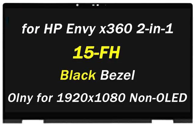 Main image of N49274-001 N48155-001 Replacement for HP Envy x360 2-in-1 15-fh 15-fh0023dx 15-fh0013dx 15-fh0000 15-fh0xxx 15-fh0097nr FHD 15.6" LED Touch Screen Display Assembly (Non-OLED Type Black Bezel)
