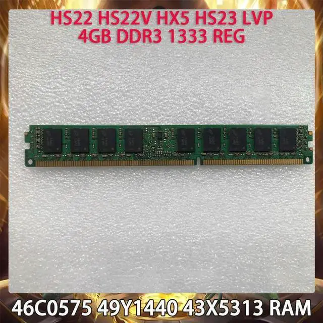 Main image of Server Memory 46C0575 49Y1440 43X5313 HS22 HS22V HX5 HS23 LVP 4GB DDR3 1333 REG RAM
