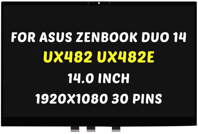 Main image of Replacement for ASUS ZenBook Duo 14 UX482 Display LCD UX482E UX482EA UX482EAR UX482EG UX482EGR UX482EA-DS71T LED + Bezel LCD Touch Screen Digitizer Assembly Full HD 1920X1080 14.0" 30 Pins 60Hz