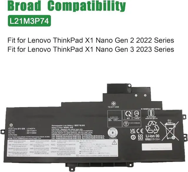 Alt view image 4 of 5 - L21M3P74 Laptop Battery Replacement for Lenovo ThinkPad X1 Nano Gen 2 2022 Gen 3 2023 Series SB11F28677 5B11F28680 L21C3P74 SB11F28679 5B11F28682 L21D3P70 SB11F28678 5B11F28681 11.61V 49.57Wh