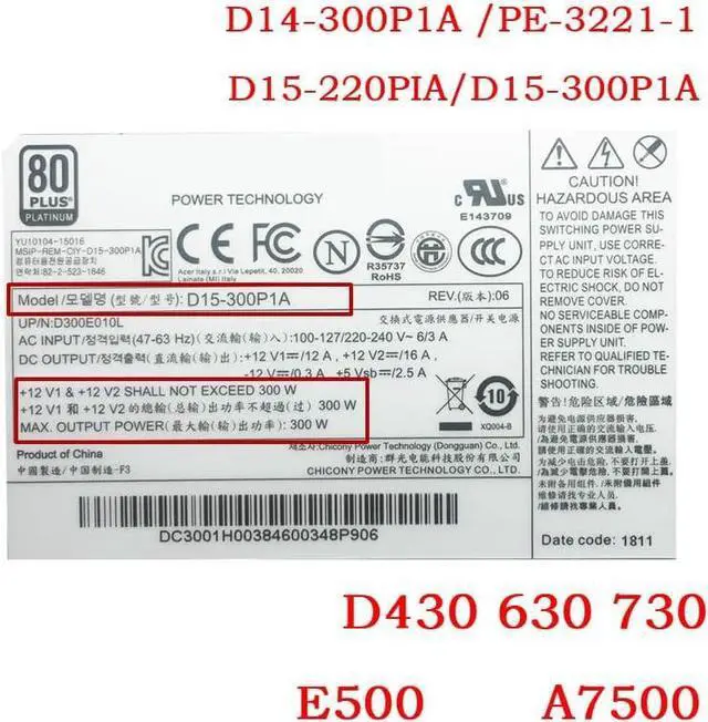 Alt view image 4 of 4 - PSU for 430 630 730 B10 500 7500 12Pin 300W Power Supply D15-300P1A D14-300P1A PE-3221-1 D15-220P1A PS-4301-01