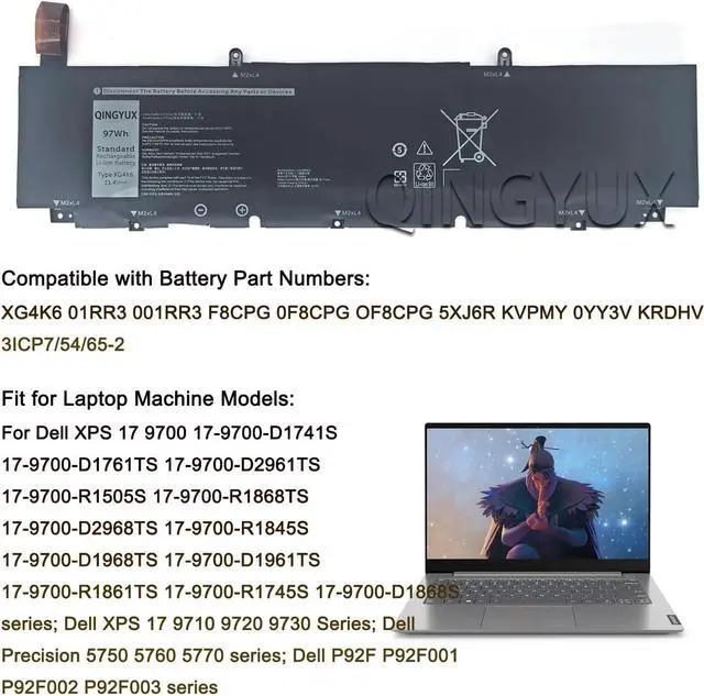Alt view image 5 of 7 - New XG4K6 Laptop Battery Compatible with Dell Precision 5750 5760 5770 XPS 17 9700 9710 9720 9730 P92F P92F001 P92F002 P92F003 Series Notebook 11.4V 97Wh