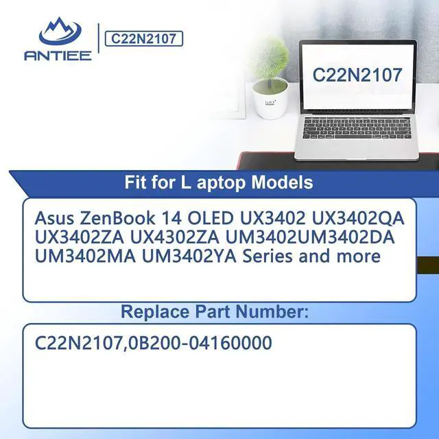 Alt view image 3 of 7 - ANTIEE C22N2107 Laptop Battery Replacement for Asus ZenBook 14 OLED UX3402 UX3402ZA UX3402QA UX4302ZA UM3402 UM3402DA UM3402YA UM3402MA UP3404VA Series Notebook 0B200-04160000 7.74V 75Wh 9702mAh
