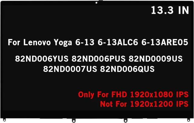 Main image of 5D10S39754 Replacement for Lenovo Yoga 6-13 6-13ALC6 6-13ARE05 82ND006YUS 82ND006PUS 82ND0009US 82ND0007US 82ND006QUS FHD 1920x1080 IPS LCD Display Touch Screen Digitizer Assembly Bezel with Boar