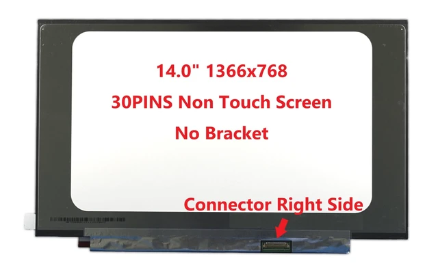 Alt view image 3 of 5 - Fullcom New Replacement Screen 14.0 Inch B140XTN07.6 HD 1366x768 30 Pin Matte Compatible with LQ140T1JH01 MB140AN01-1 NT140WHM-N51 N140BGA-EA4 for Laptop/Display/Screen/LCD Application