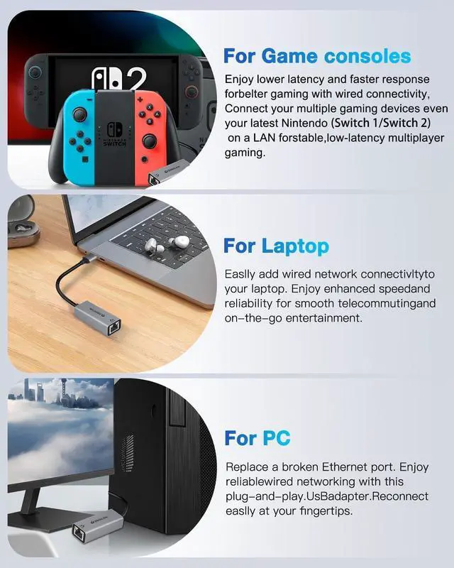 Alt view image 5 of 7 - USB to Ethernet Adapter,Ethernet to USB,USBA to RJ45 for Nintendo Switch 2 or 1,Gigabit Ethernet to USB3.0 Adapter, 1000MBPS LAN Network for Laptop, MacBook,Chromebook,Surface, Desktop,PC and More
