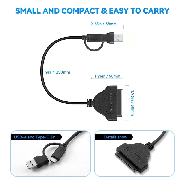 Alt view image 6 of 7 - 2-in-1 SATA to USB Cable 0.75ft, USB-C/USB-A 3.0 to SATA III Hard Driver Adapter Compatible for 2.5 inch HDD and SSD External Converter(23cm)