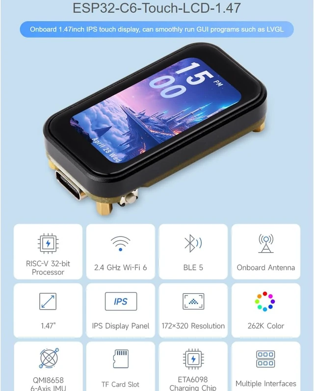 Alt view image 3 of 7 - ESP32-C6 1.47inch Capacitive Touch Display Development Board, IPS Screen
172×320 Pixels,262K Color LCD,Supports Wi-Fi 6 and Bluetooth 5 (LE), for Human-machine Interface and LVGL GUI Development