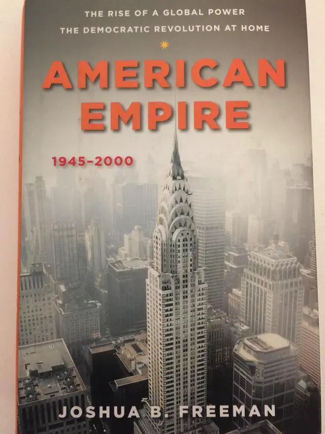 Main image of American Empire: The Rise of a Global Power, the Democratic Revolution at Home 1945-2000 (Penguin History of the United States)