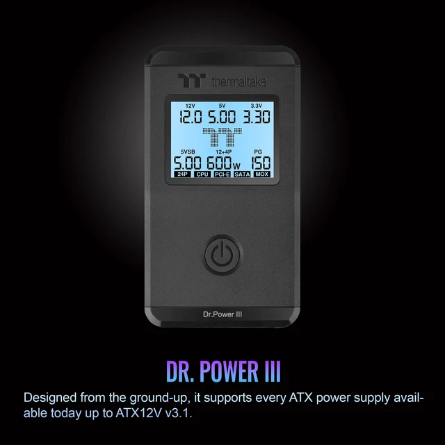 Alt view image 2 of 5 - Thermaltake Dr. Power III Pro; ATX Power Supply Tester; Voltage/Continuity/PG; up to ATX12V v3.1 spec; 24pin Main Board/12V-2X6/ 4+4 EPS/6+2 PCIe/SATA/Molex; Color Display; Black; AC-083-OO1