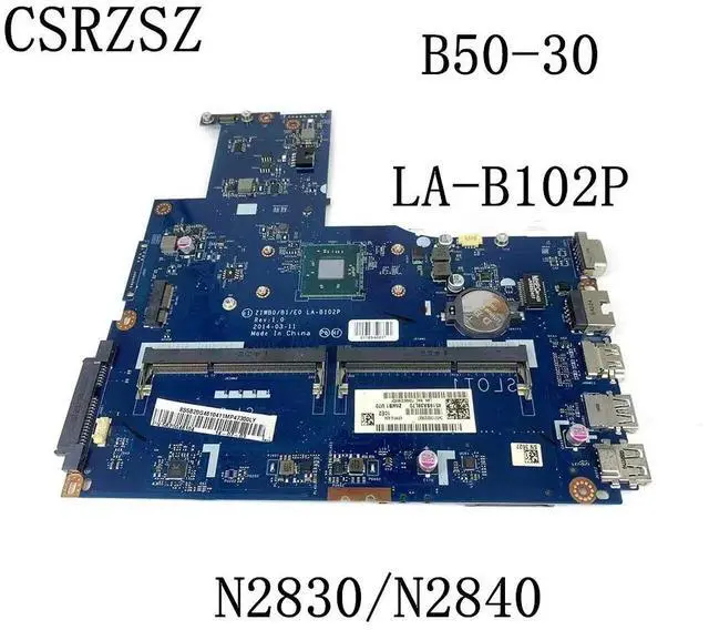 Alt view image 2 of 3 - For B50-30 Laptop motherboard N2840/ N2830 CPU ZIWB0/B1/E0 LA-B102P Fully test work