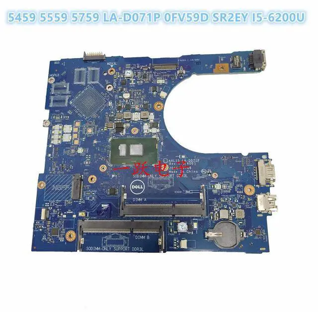 Main image of Laptop Motherboard CN-0FV59D LA-D071P FOR 5459 5559 5759 WITH SR2EY I5-6200U CPU Fully tested and works ly