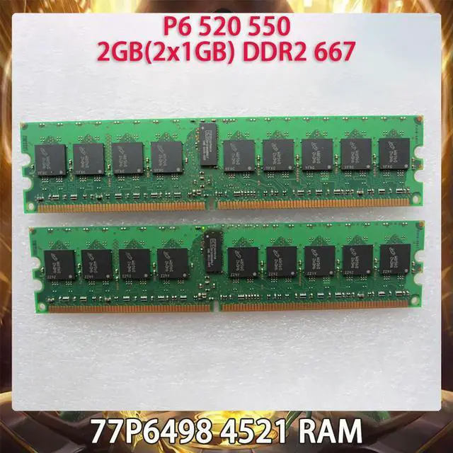 Main image of Server Memory 77P6498 4521 P6 520 550 2GB(2x1GB) DDR2 667 RAM