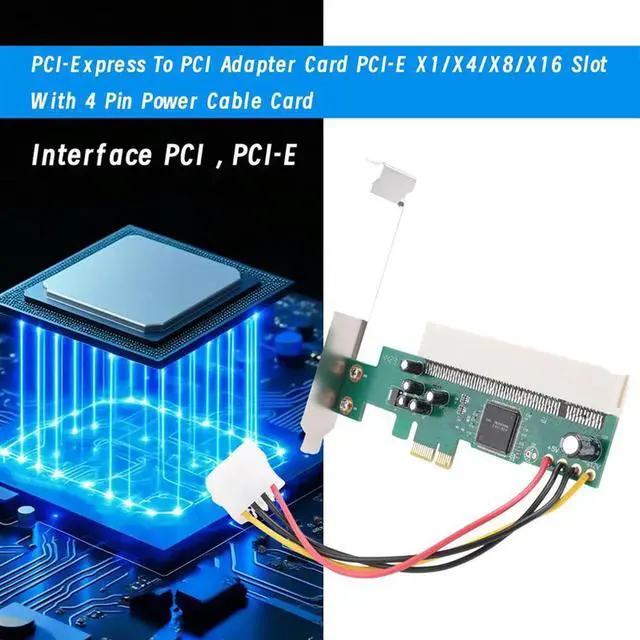 Alt view image 2 of 4 - PCI-Express To PCI Adapter Card PCI-E X1/X4/X8/X16 Slot With 4 Pin Power Cable Card