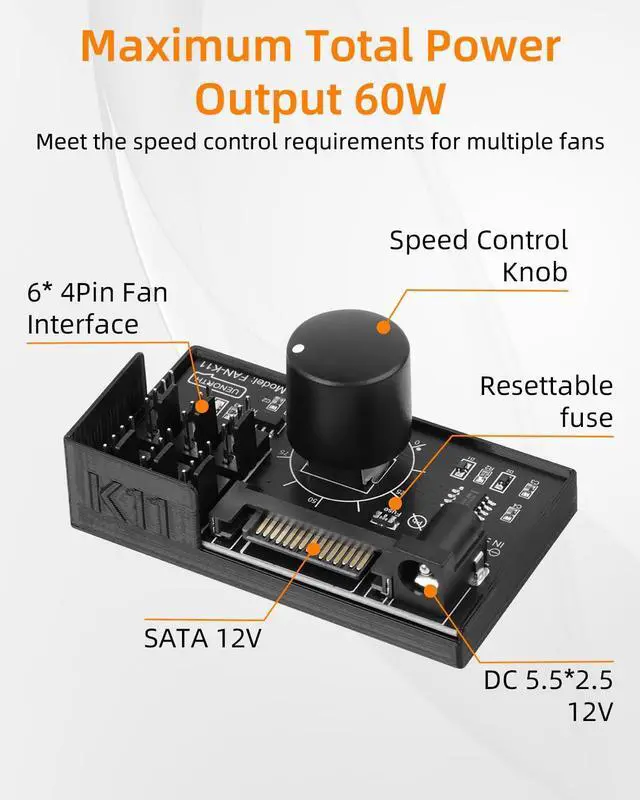 Alt view image 4 of 7 - Vszerda 12V 4 Pin PWM PC Fan Controller for 6 PC Fans,1 in 6 Out PWM Fan Hub Powered by SATA/DC 5525,Cooling Speed Knob Controller with Max Total 60W 5A Output