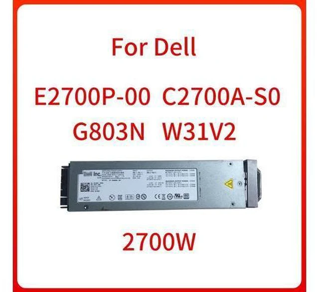 Main image of 2700W Switching Power Supply G803N W31V2 E2700P-00 C2700A-S0 For DELL M1000E Blade Server Power Supply Module