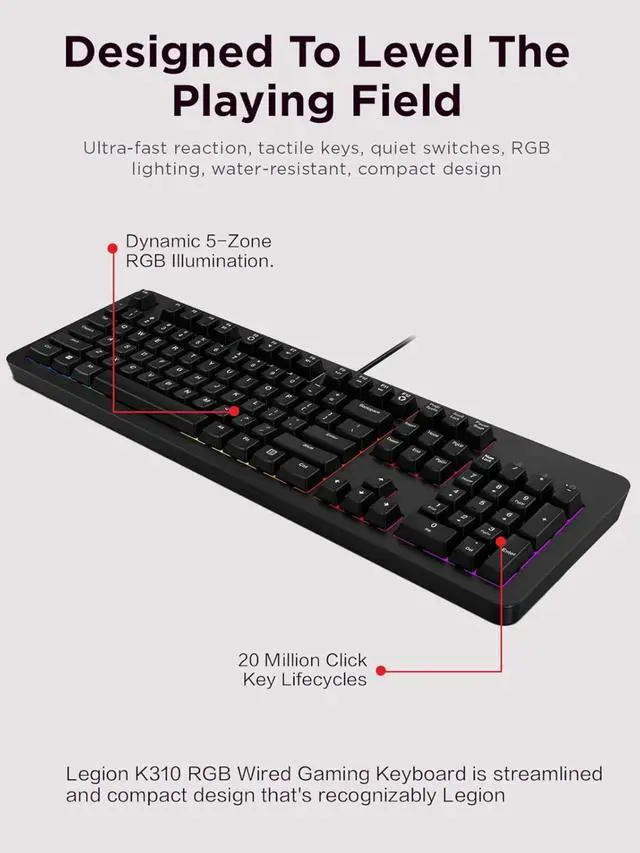 Alt view image 2 of 6 - K310 RGB Wired Gaming Keyboard - Ultra-Fast Reaction Time with Tactile Keys, Quiet Key Membrane Switches