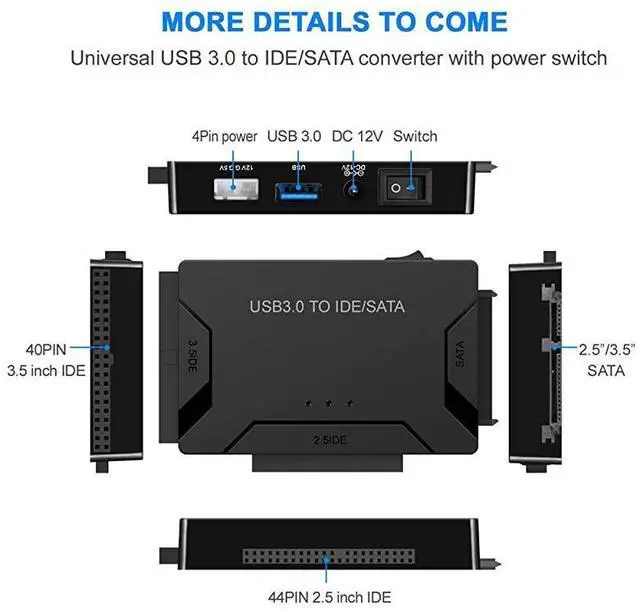 Alt view image 2 of 6 - for3.0 to IDE/SATA Converter Hard Drive Adapter with Power Switch for 2.5"/3.5"SATA HDD/SSD & IDE HDD Drives Optical Drive, Support 6TB, Include 12V 2A Power Adapter & 3.0 Cable
