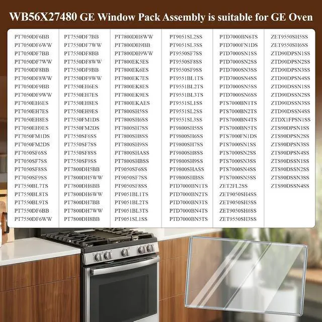 Alt view image 5 of 7 - WB56X27480 Oven Glass Compatible with GE Oven Door Glass Window CT9050SH2SS, JT5000SF4SS, JT3800DH4BB etc, Replacement Oven Door Window 4466174, AP6034630, EAP11766932, 1 Year Warranty