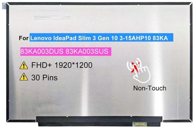 Main image of Screen Replacement for Lenovo IdeaPad Slim 3 Gen 10 3-15AHP10 83KA