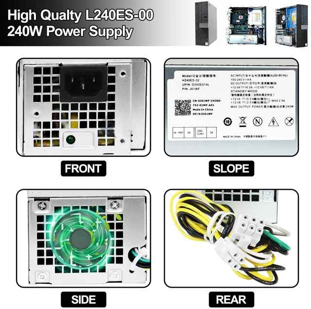 Alt view image 5 of 5 - LXun L240ES-00 H240ES-02 Power Supply B240AM-02 240w PSU Compatible with Dell OptiPlex 3050 5050 7050 Mini Tower J61WF DK87P F484X DW3M7 HT04K (6Pin + 4Pin Connector)