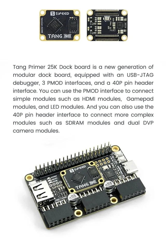 Alt view image 5 of 5 - Sipeed Tang Primer 25K FPGA Development Board,23K LUTs 64Mbits NOR Flash, Linux RISC-V SBC Support USB-A MIPI 2.5Gbps SDRAM Module PMOD x 3, for RetroGame FPGA University Teaching (25K SBC)