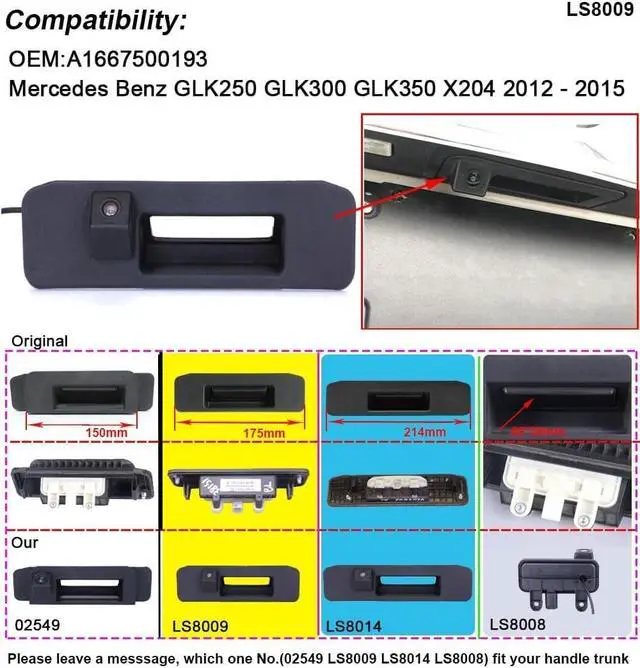 Alt view image 2 of 5 - Trunk Handle Rear View Reverse Backup Camera Night Vision Parking Assistance Replacement for Mercedes Benz GLK-Class X204 GLK300 2013 (Model LS8009=175 * 52mm)