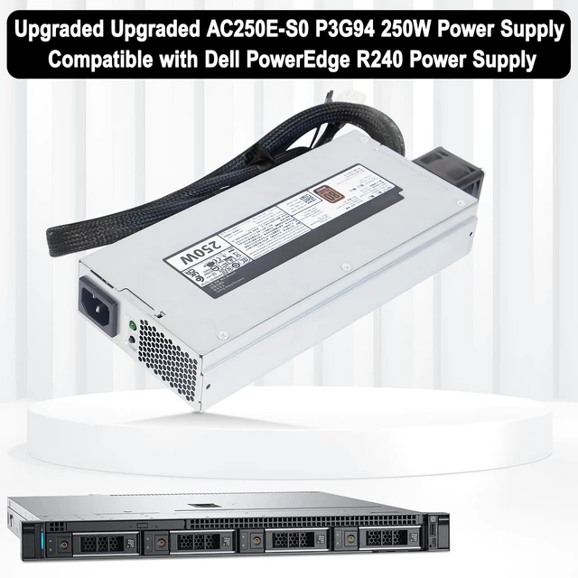 Alt view image 2 of 5 - LXun Upgraded AC250E-S0 P3G94 250W Power Supply FSE024-241G Compatible with Dell PowerEdge R240 Power Supply Connector8pin X2 + 4 pin + 2 pin